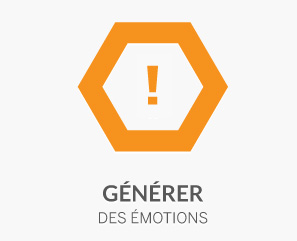 Générer des émotions